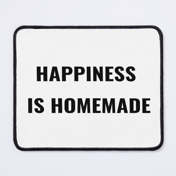 Item preview, Happiness Is Homemade T-Shirt – Cozy Positive Tee | Uncle Jichuan designed and sold by Uncle-Jichuan.