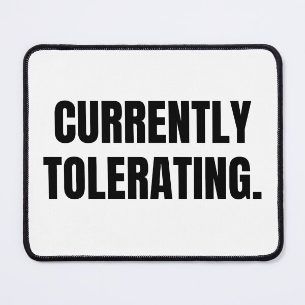 Item preview, "Totally Tolerating" Typography Design designed and sold by Creative Nook.