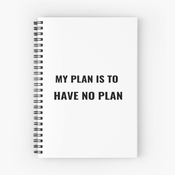 Item preview, y Plan Is To Have No Plan T-Shirt – Funny Chill Tee | Uncle Jichuan designed and sold by Uncle-Jichuan.