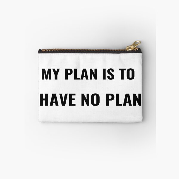 Item preview, y Plan Is To Have No Plan T-Shirt – Funny Chill Tee | Uncle Jichuan designed and sold by Uncle-Jichuan.