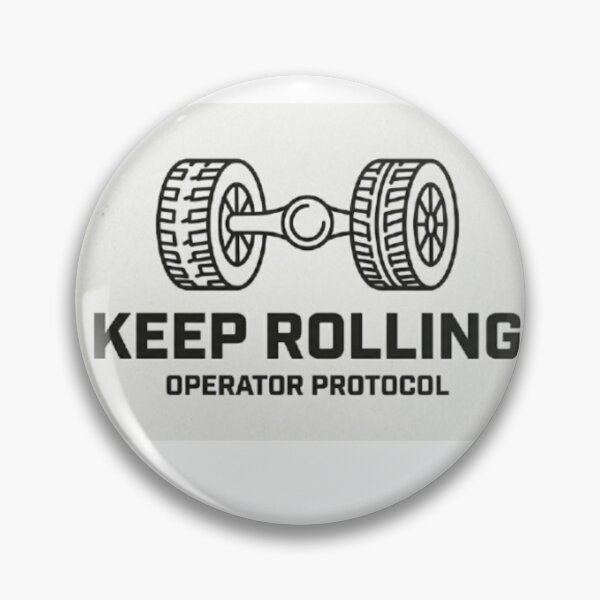 Item preview, Keep Rolling Operator Protocol Design designed and sold by BoldConcept43.