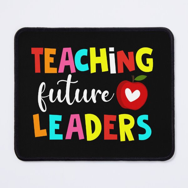 Item preview, Teaching Future Leaders Colorful Teacher Quote Art designed and sold by teeperfect.