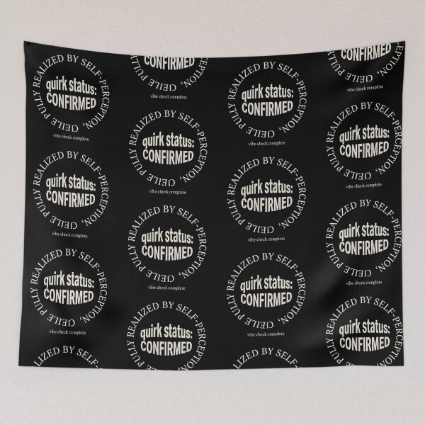 Item preview, Quirk Status Confirmed – Vibe Check Complete designed and sold by artlife4.