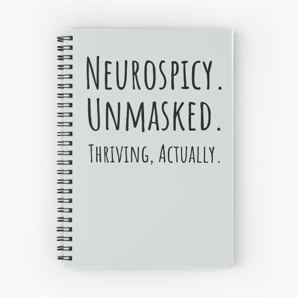 Item preview, Neurospicy Unmasked Neurodivergent ND Pride designed and sold by Notty DOT.