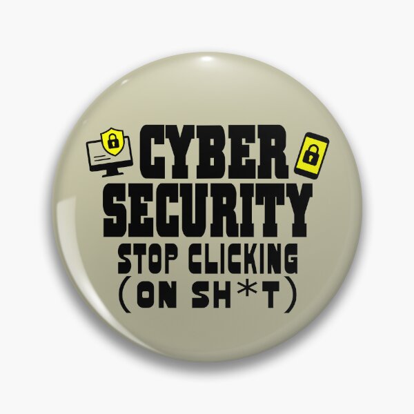 Item preview,  Cyber Security Don't Click IT Hacker  designed and sold by Colorfulman.