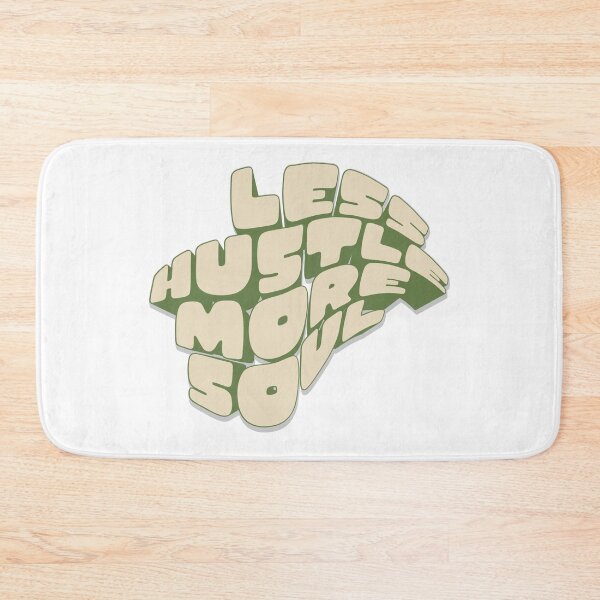 Item preview, Less Hustle More Soul Retro Bubble Letter Motivational Design designed and sold by HYPNK.