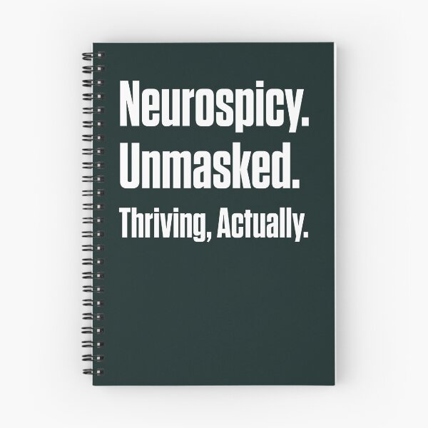 Item preview, Neurospicy Unmasked Neurodivergent ND Pride designed and sold by Notty DOT.