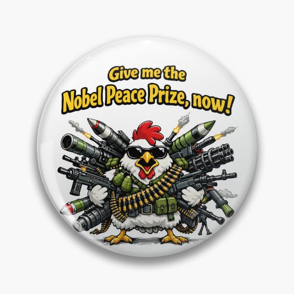 Item preview, Funny Nobel Peace Prize Chicken Army Weapons Sarcastic Meme designed and sold by MalisoStickers.