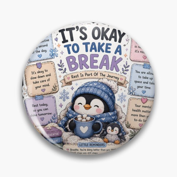 Item preview, It's Okay To Take A Break Penguin Sticker designed and sold by NexusPixels.