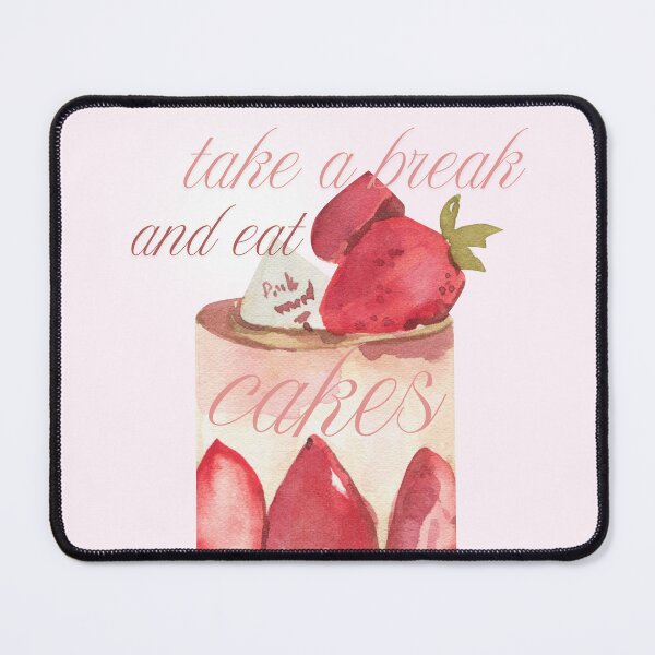 Item preview, Take a break and eat cakes designed and sold by reimidesign.