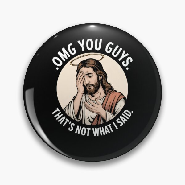 Item preview, OMG You Guys Jesus Funny Misquoted Religion Meme Design designed and sold by bluither.