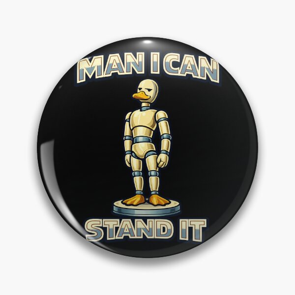 Item preview, Man I Can Stand It Funny Mannequin Quote designed and sold by TeeTimeTreasure.