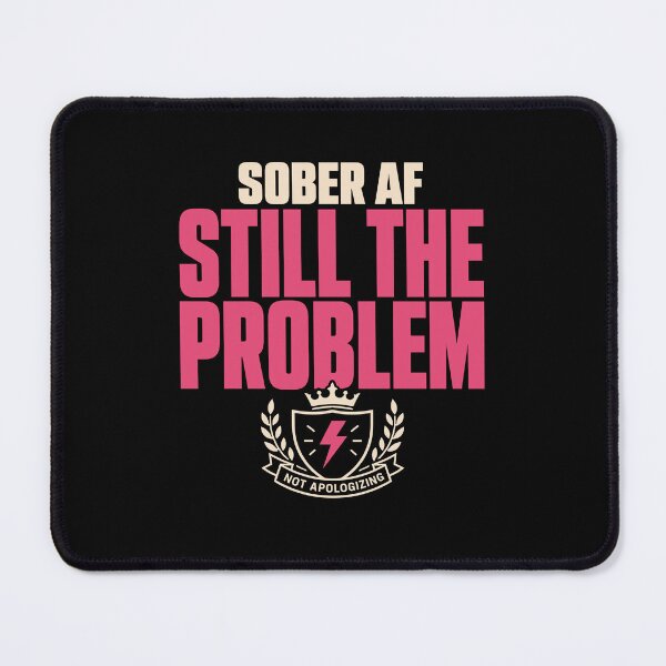 Item preview, Sober AF Sobriety Alcohol Free Gift designed and sold by AndreasMei.