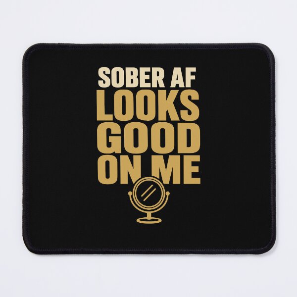 Item preview, Sober AF Sobriety Alcohol Free Gift designed and sold by AndreasMei.