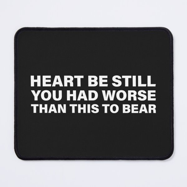 Item preview, Heart, Be Still, You Had Worse Than This to Bear — The Odyssey Quote (Black Version) designed and sold by LiteraryRelics.