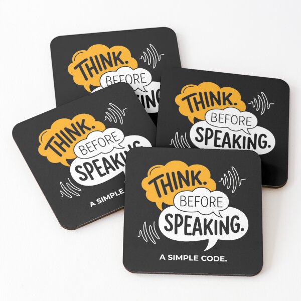 Item preview, Think Before Speaking A Simple Code designed and sold by artlife4.