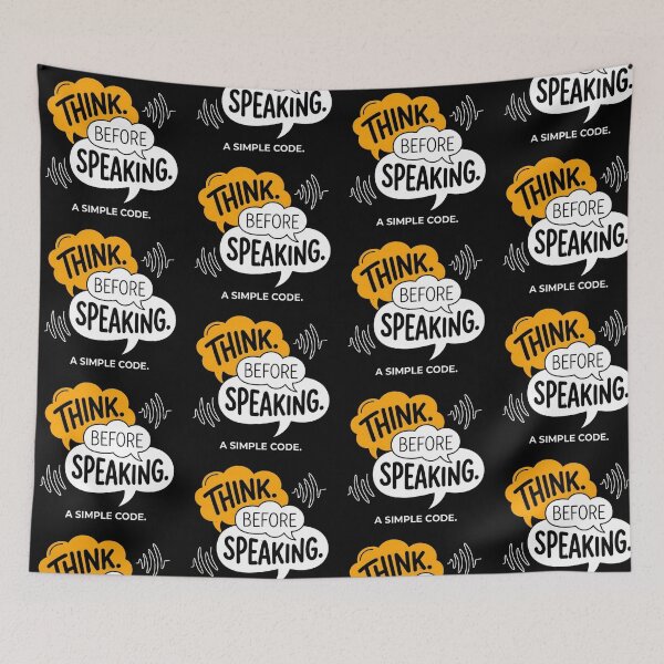 Item preview, Think Before Speaking A Simple Code designed and sold by artlife4.