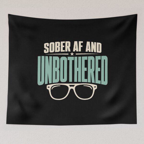 Item preview, Sober AF Sobriety Alcohol Free Gift designed and sold by AndreasMei.