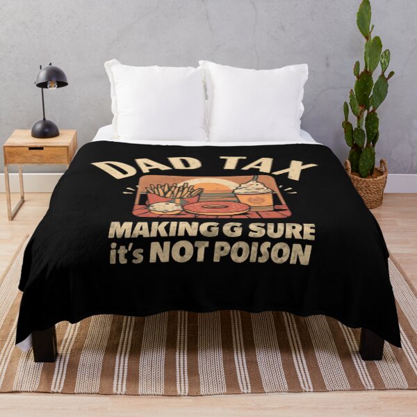 Item preview, Dad Tax Makingg Sure It's Not Poison Funny Dad Humor Fatherhood Parenting designed and sold by JonesFlora2025.