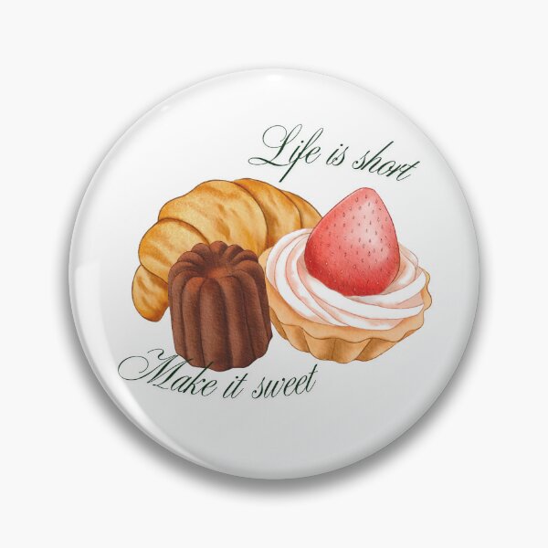 Item preview, Life is short make it sweet ! designed and sold by reimidesign.