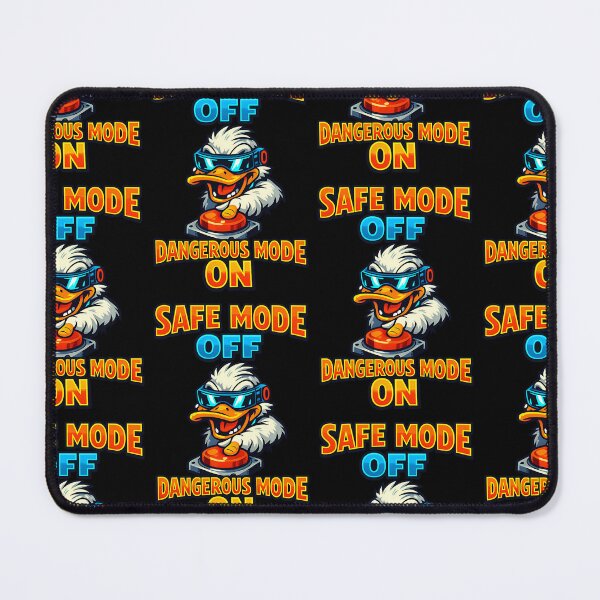 Item preview, Safe Mode Off Dangerous Mode On Funny Duck Design designed and sold by TeeTimeTreasure.