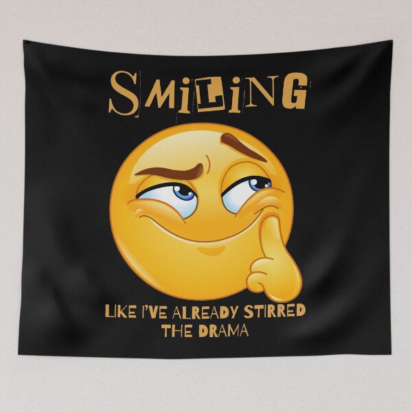 Item preview, Smiling Like I've Already Stirred The Drama designed and sold by Eranthe Bernardo.