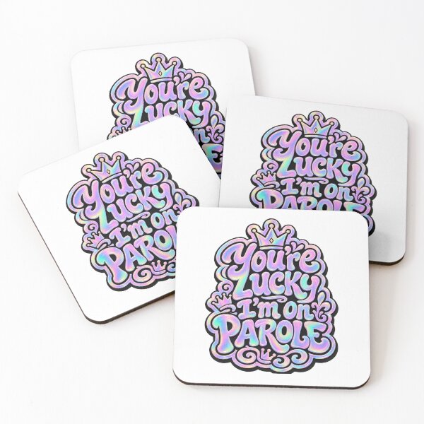 Item preview, You're Lucky I'm On PAROLE. designed and sold by Birdie and Flynn.