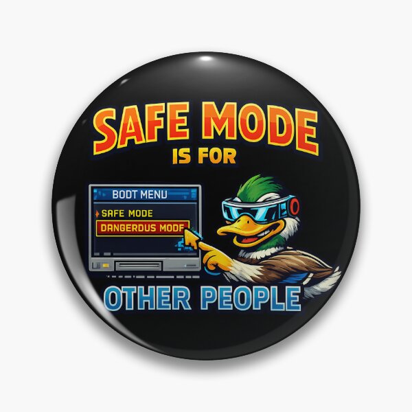 Item preview, Safe Mode Is For Other People Funny Tech Duck Design designed and sold by TeeTimeTreasure.