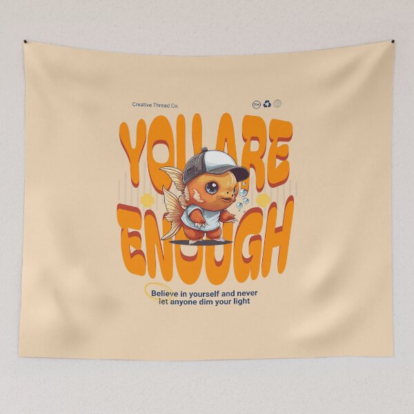 Item preview, You Are Enough – Positive Message Character designed and sold by AngryToro.