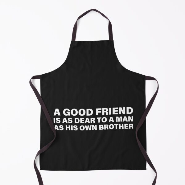 Item preview, A Good Friend Is as Dear to a Man as His Own Brother — The Odyssey Quote (Black Version) designed and sold by LiteraryRelics.