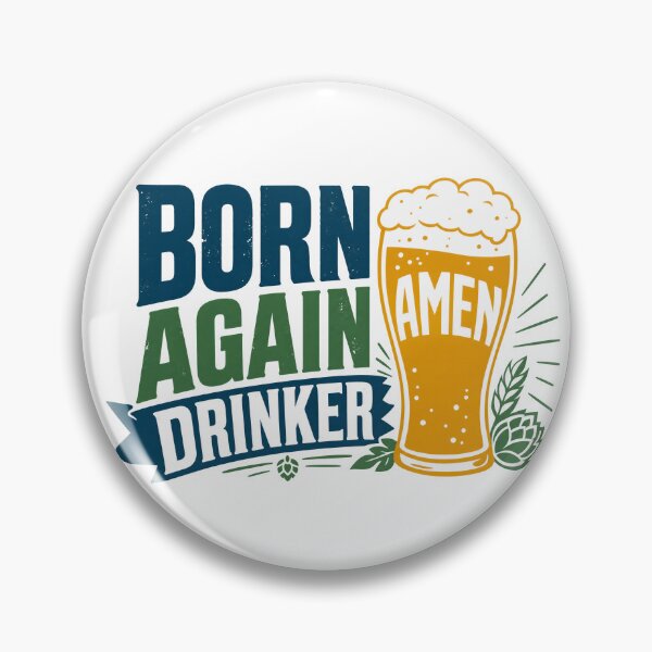 Item preview, Born Again Drinker designed and sold by CornershopTee.
