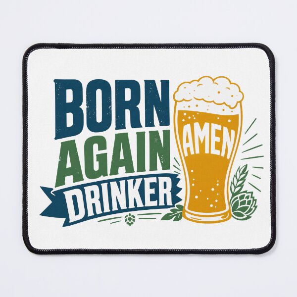Item preview, Born Again Drinker designed and sold by CornershopTee.