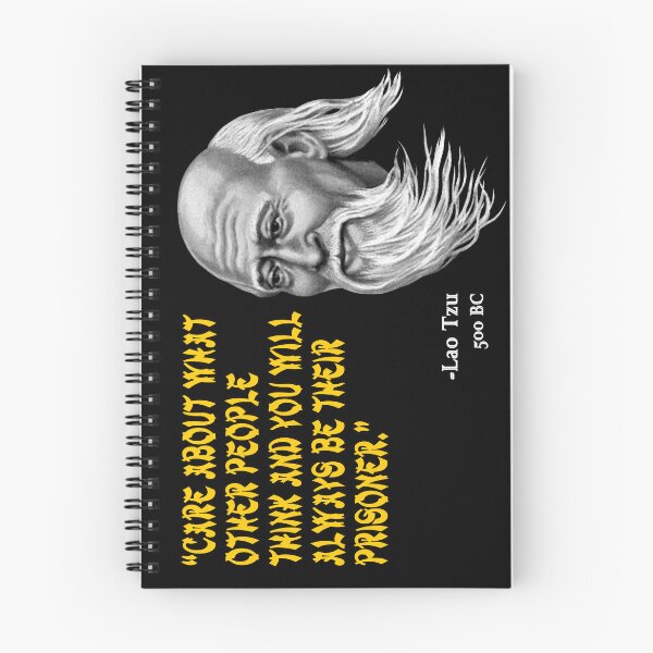 Item preview, "Care about what other people think and you will always be their prisoner." -Lao Tzu designed and sold by Allen Peterson.