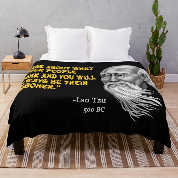 Item preview, "Care about what other people think and you will always be their prisoner." -Lao Tzu designed and sold by Allen Peterson.