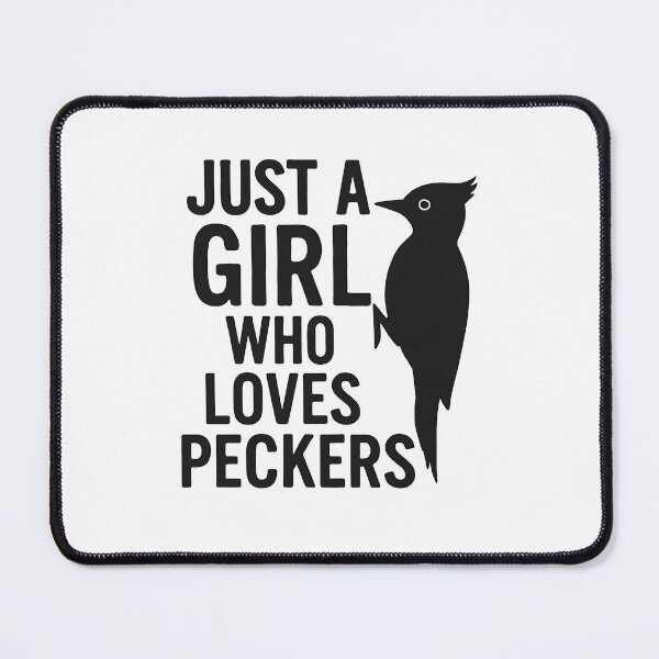 Item preview, Just A Girl Who Loves Peckers Woodpecker Birdwatcher Woman designed and sold by SofenArt.