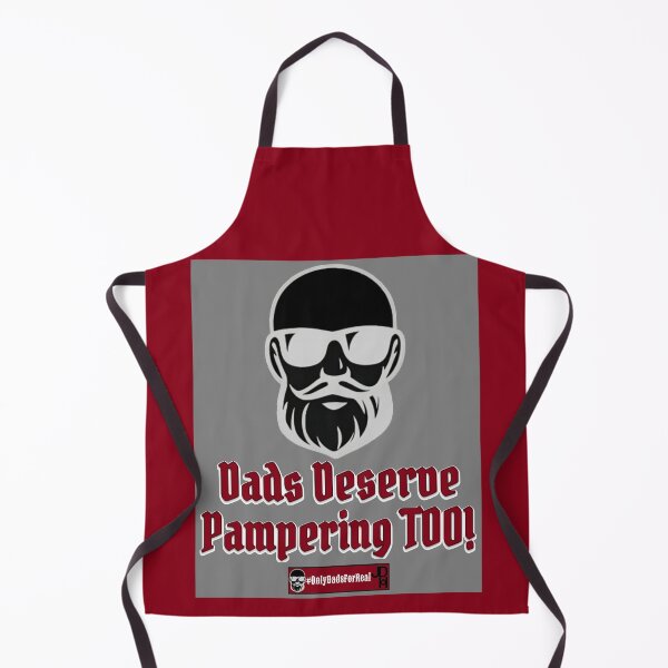 Item preview, Dads Deserve Pampering Too! (Gray) *More Colors Available in Collection designed and sold by OnlyDadsForReal.