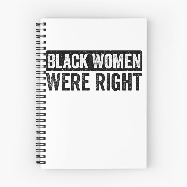 Item preview, Black Women Were Right African American Empowerment Social Justice designed and sold by SofenArt.