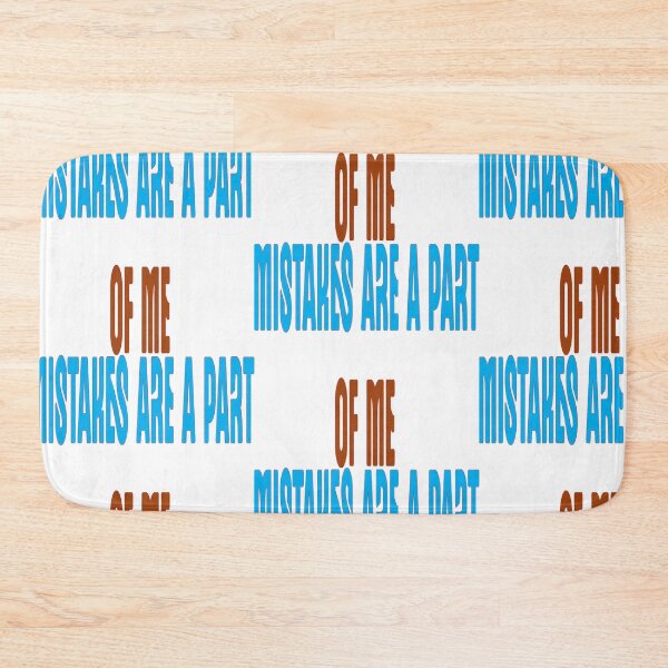 Item preview, Mistakes are a part of me. designed and sold by IVEKDESIGN.