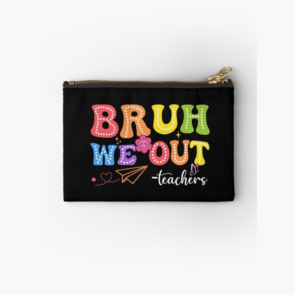 Item preview, Bruh We Out Teachers Funny End Of School Year Educator Summer Vacation designed and sold by SofenArt.