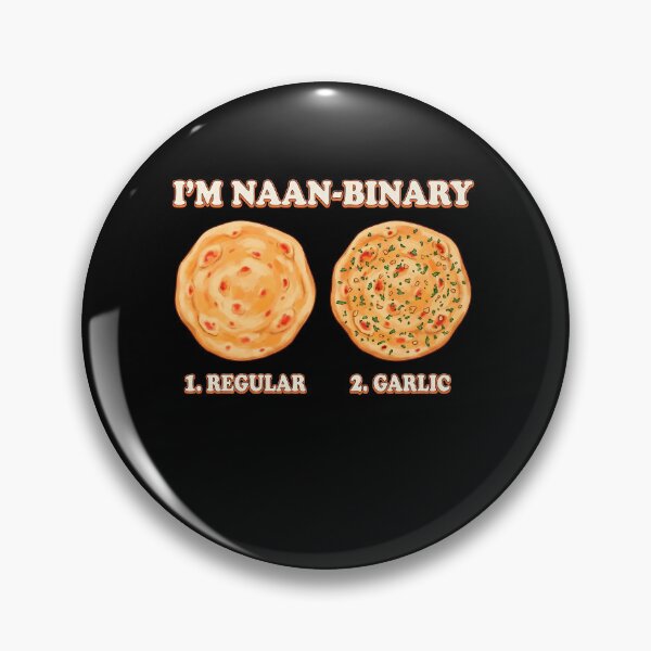 Item preview, Funny Im Naan Binary Funny Naan Bread Pun Art designed and sold by elderberry.