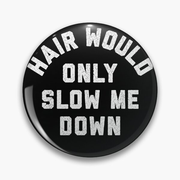 Item preview, Hair Would Only Slow Me Down designed and sold by Starry Night Creative Art.