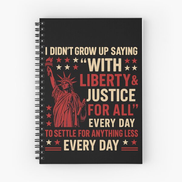 Item preview, American Patriot Liberty Justice I Didn't Grow Up Saying 'With Liberty & Justice For All' Every Day To Settle For Anything Less Every Day designed and sold by SofenArt.