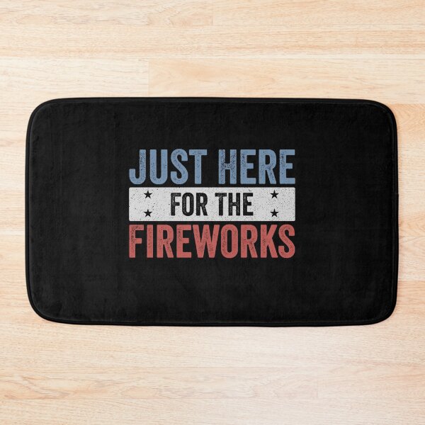 Item preview, Just Here For The Fireworks Fourth Of July American Celebration designed and sold by SofenArt.