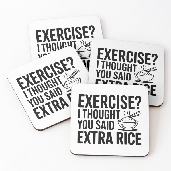 Item preview, Exercise? I Thought You Said Extra Rice designed and sold by Frank Ring.