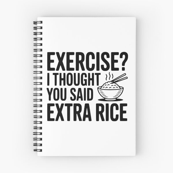 Item preview, Exercise? I Thought You Said Extra Rice designed and sold by Frank Ring.