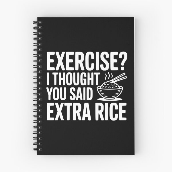 Item preview, Exercise? I Thought You Said Extra Rice designed and sold by Frank Ring.