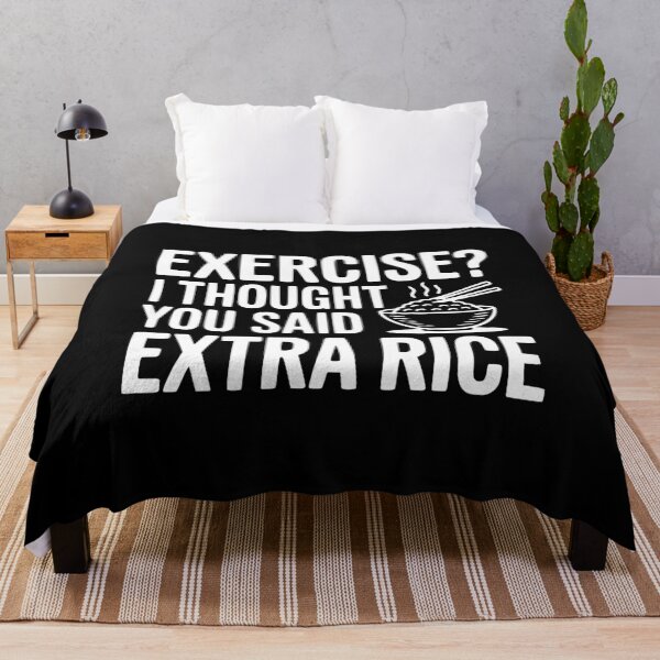 Item preview, Exercise? I Thought You Said Extra Rice designed and sold by Frank Ring.