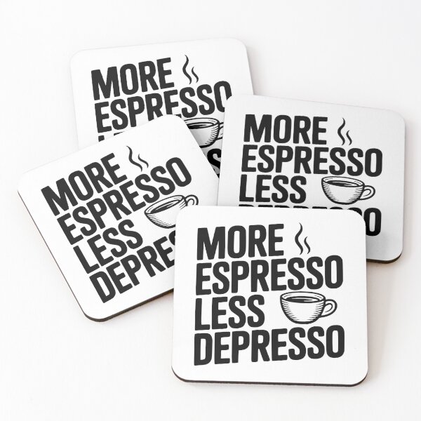 Item preview, More Espresso Less Depresso designed and sold by Frank Ring.