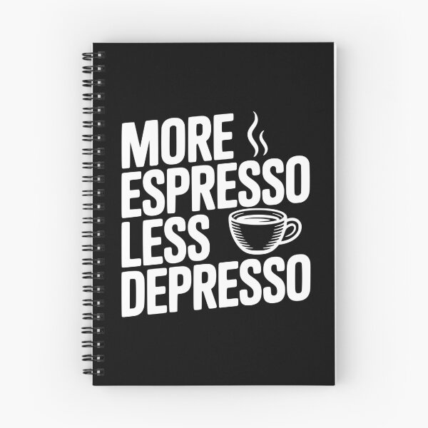 Item preview, More Espresso Less Depresso designed and sold by Frank Ring.