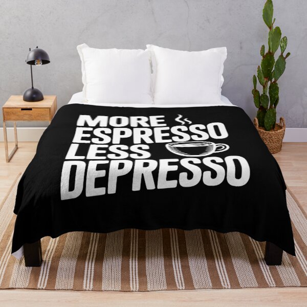 Item preview, More Espresso Less Depresso designed and sold by Frank Ring.